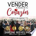 Libro Vender A Través de Tu Corazón
