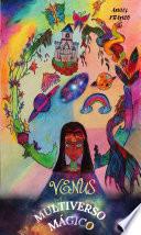 Libro VENUS MULTIVERSO MÁGICO