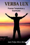 Libro Verba Lux, Poemas TerapŽuticos y Espirituales