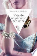 Libro Vida de un perfecto seductor