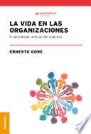 Libro Vida En Las Organizaciones, La