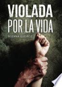 Libro Violada por la vida