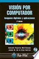 Libro Visión por computador. Imágenes Digitales y Aplicaciones. 2a Edición