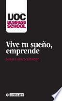 Libro Vive tu sueño, emprende