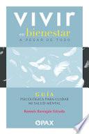 Libro Vivir en Bienestar a Pesar de Todo