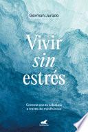 Libro Vivir sin estrés