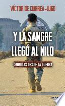 Libro Y la sangre llegó al Nilo