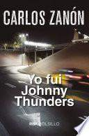 Libro Yo fui Johnny Thunders